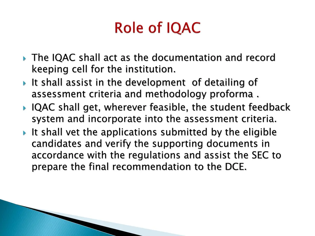 the iqac shall act as the documentation
