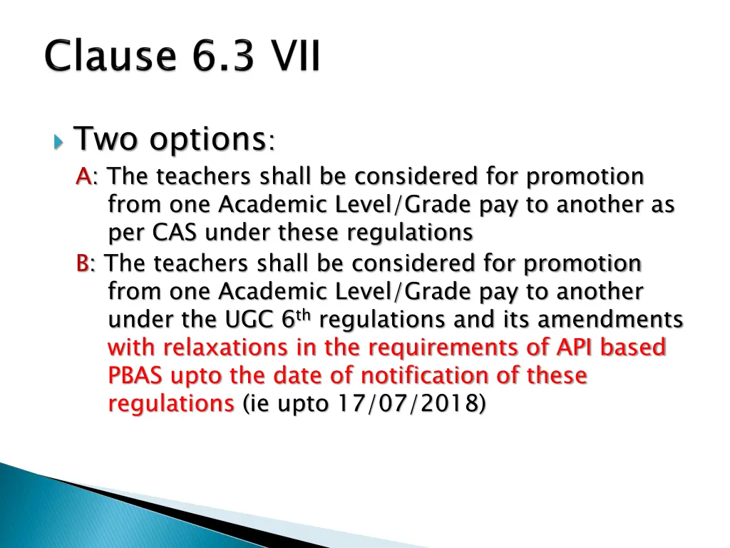 two options a the teachers shall be considered