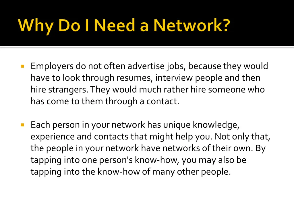 employers do not often advertise jobs because