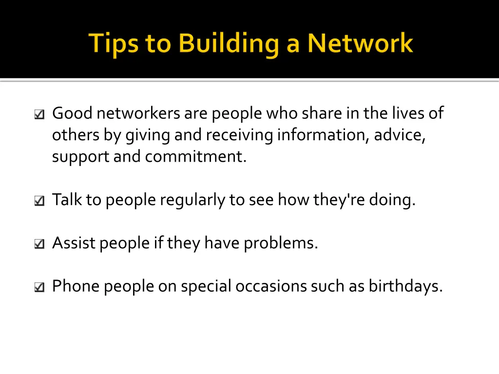 good networkers are people who share in the lives