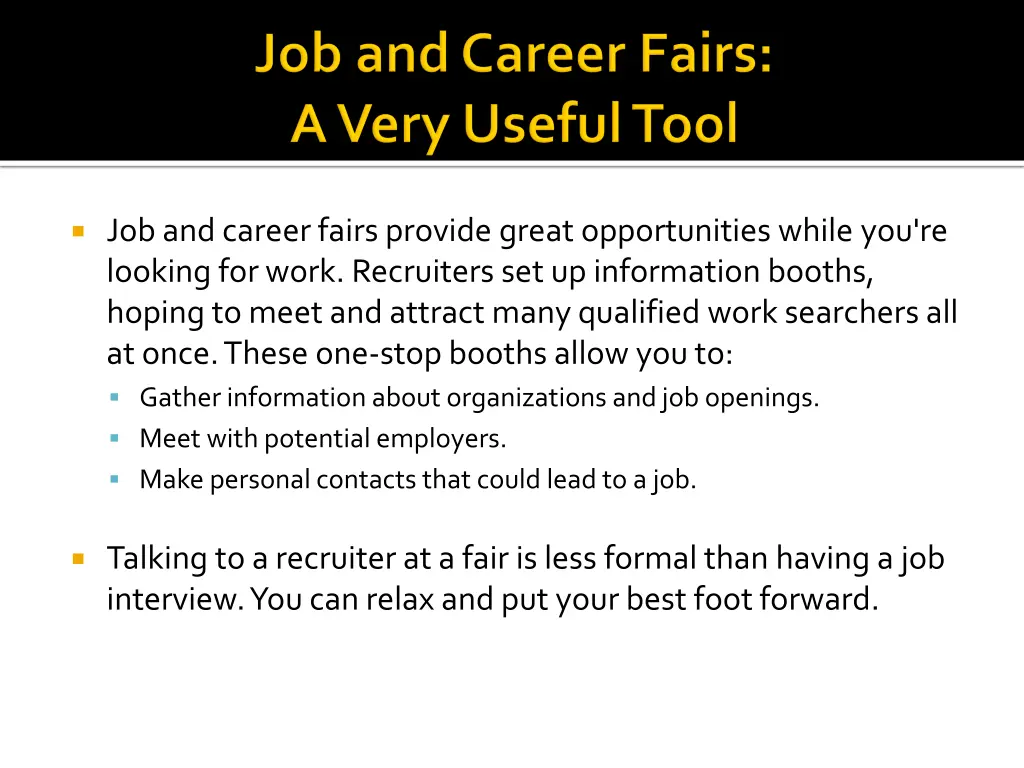 job and career fairs provide great opportunities