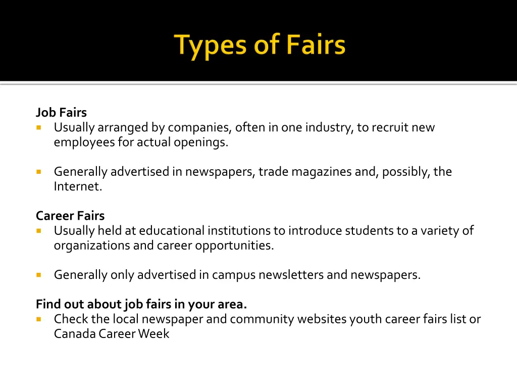 job fairs usually arranged by companies often