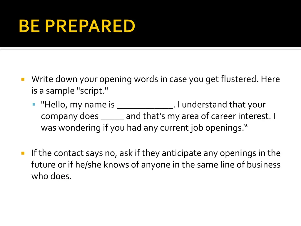 write down your opening words in case