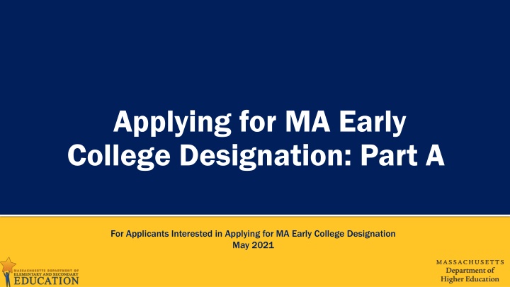 applying for ma early college designation part a