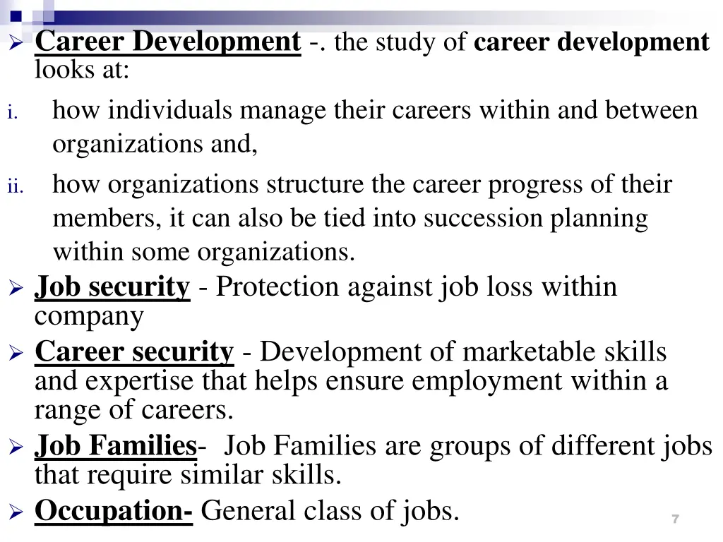 career development the study of career