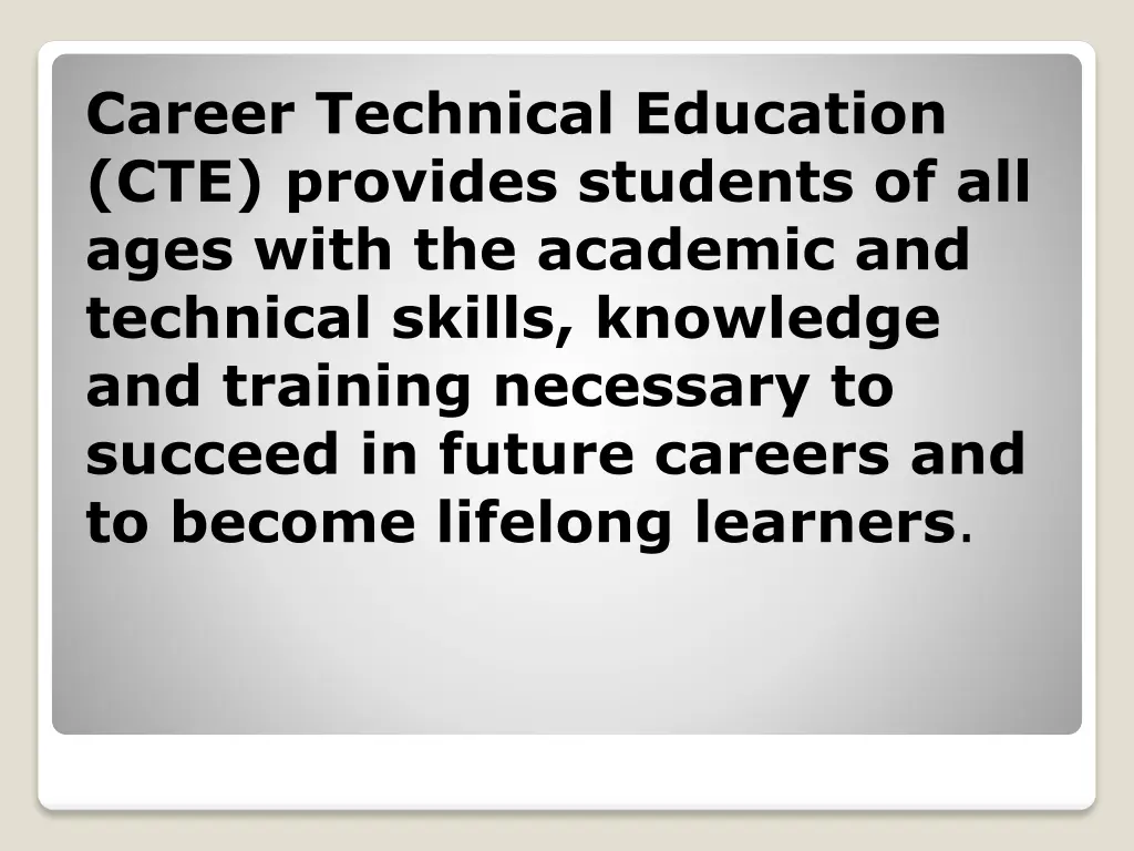 career technical education cte provides students