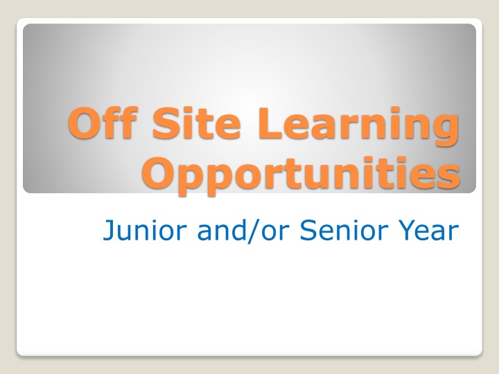 off site learning opportunities