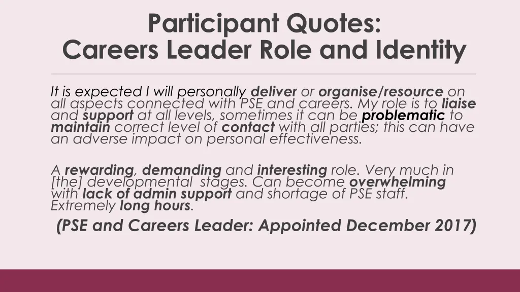 participant quotes careers leader role 1