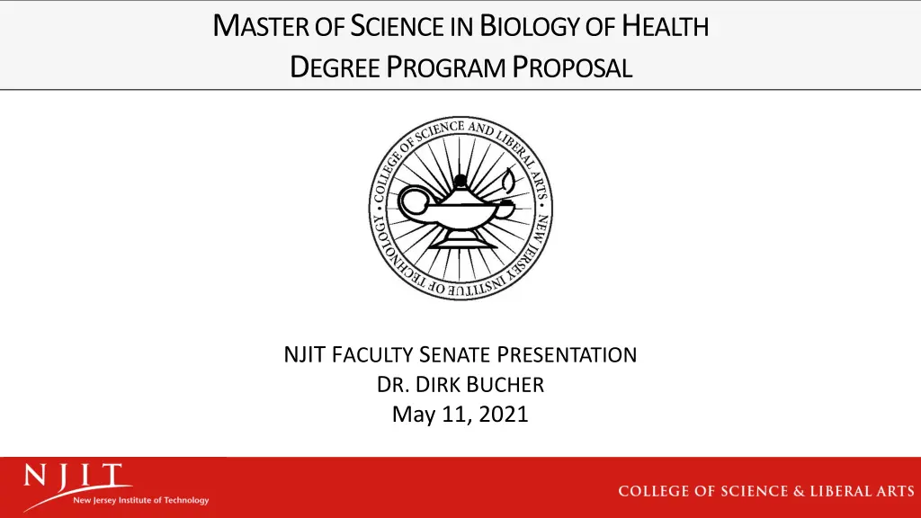 m aster of s cience in b iology of h ealth
