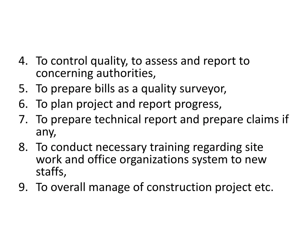 4 to control quality to assess and report