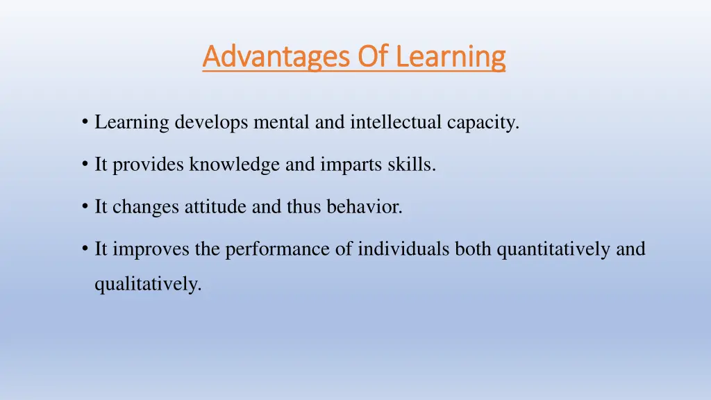 advantages of learning advantages of learning
