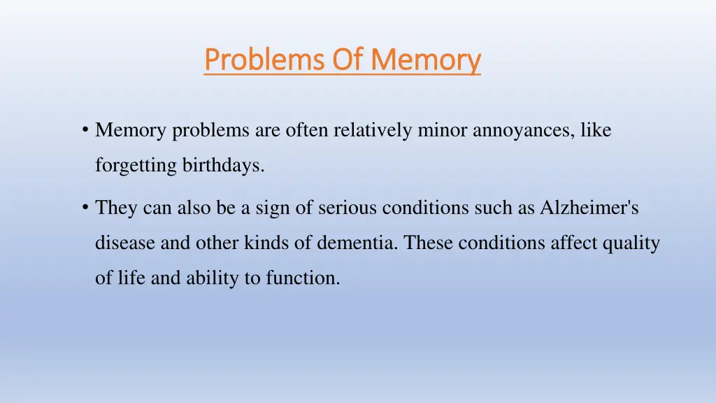problems of memory problems of memory