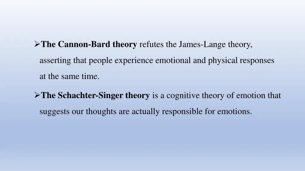 the cannon bard theory refutes the james lange
