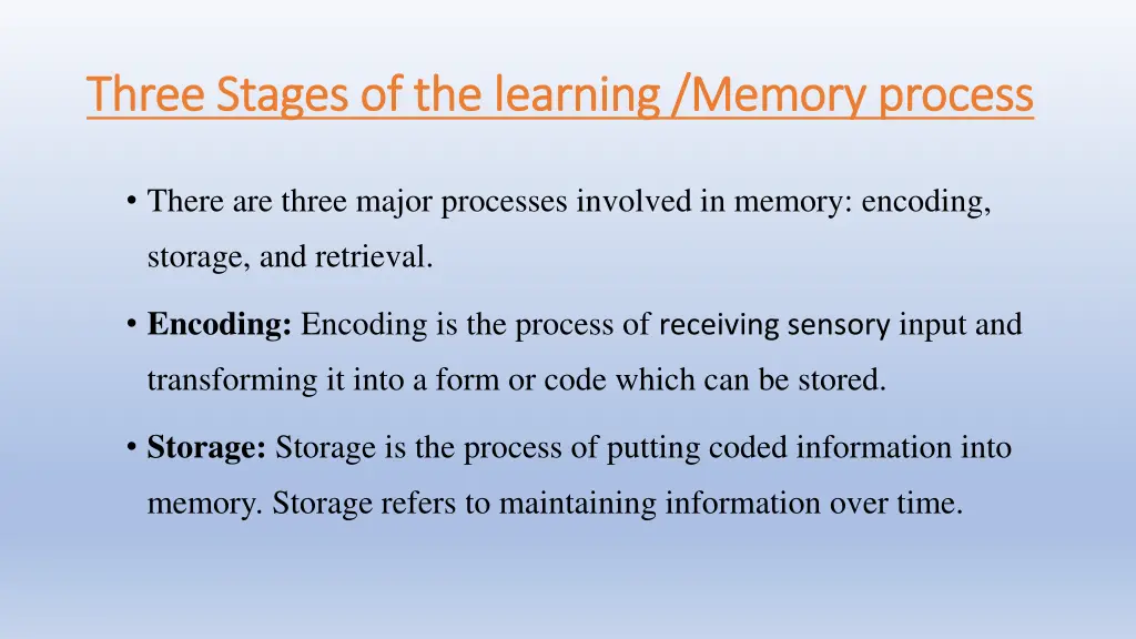 three stages of the learning memory process three