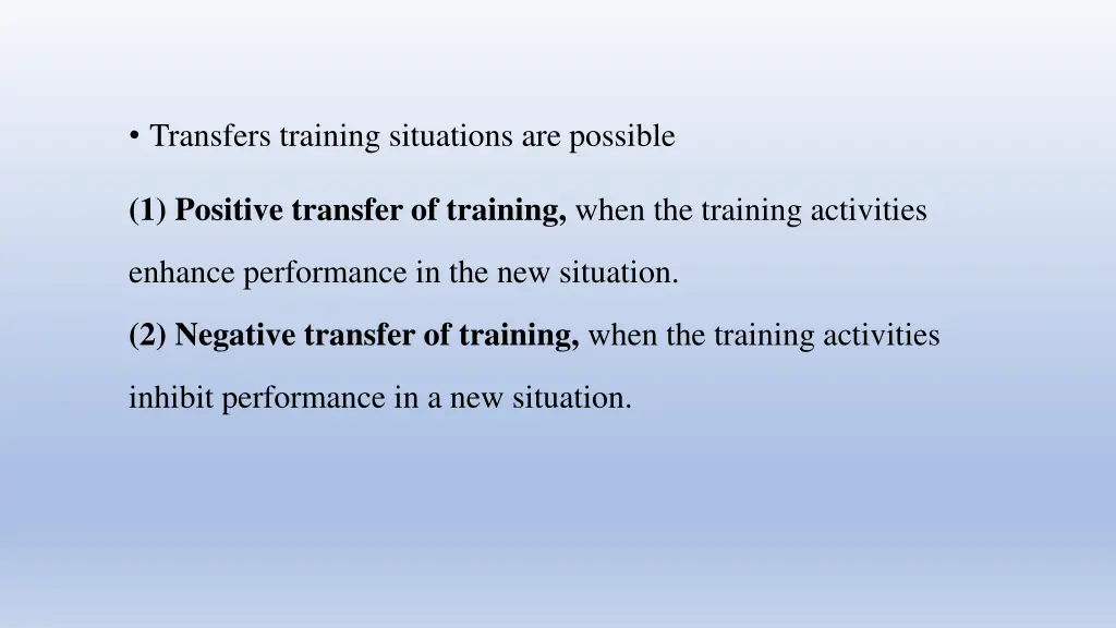 transfers training situations are possible