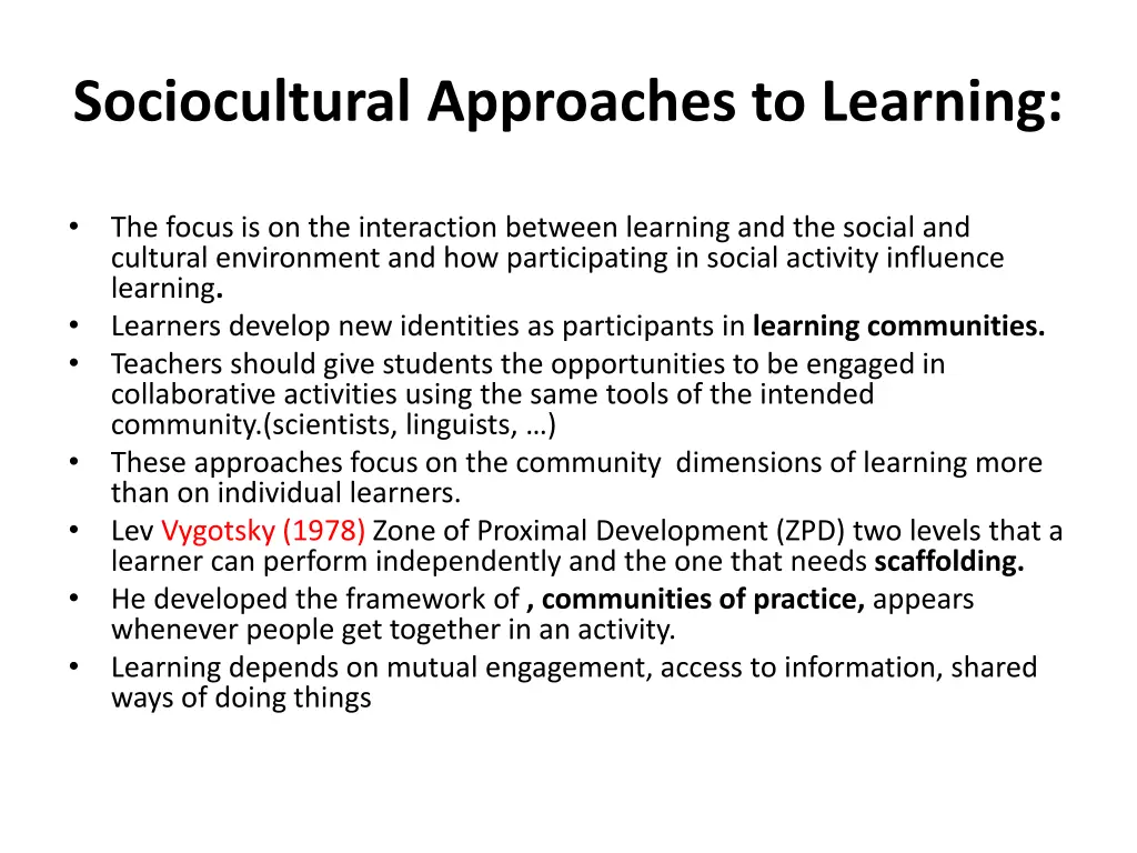 sociocultural approaches to learning