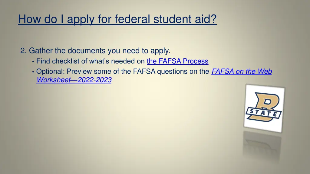 how do i apply for federal student aid 1