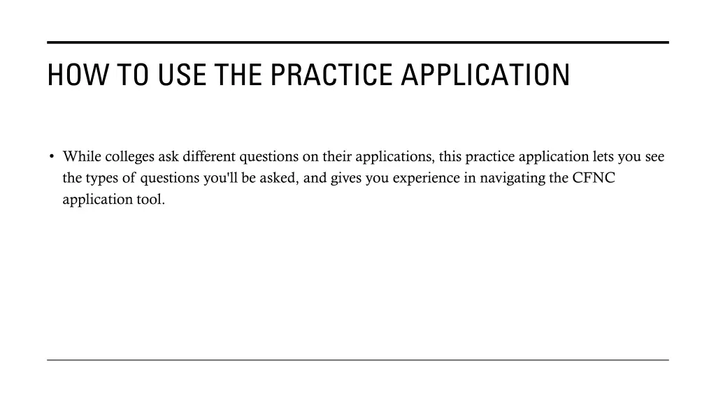 how to use the practice application