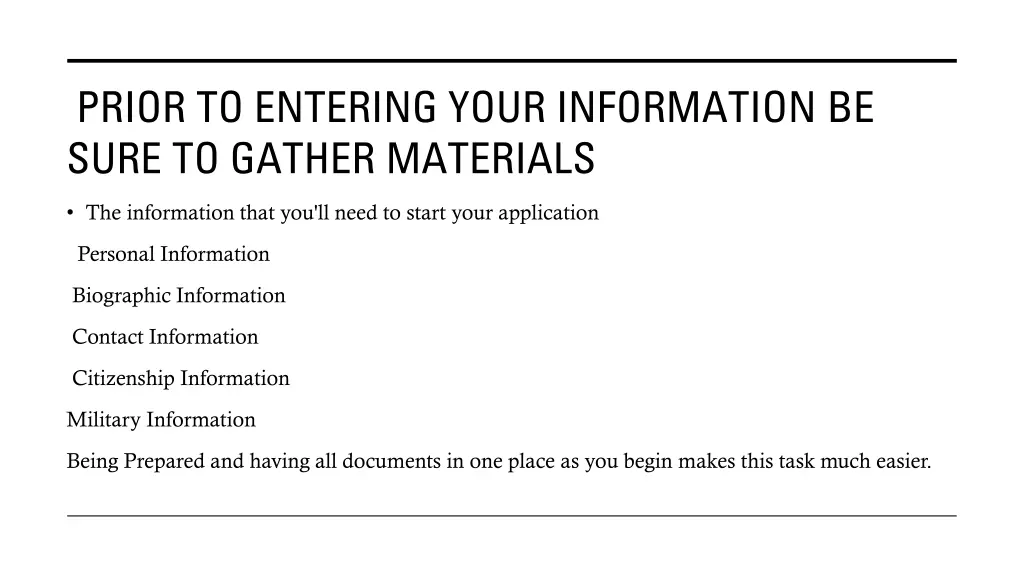 prior to entering your information be sure