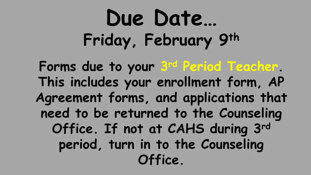 due date friday february 9 th