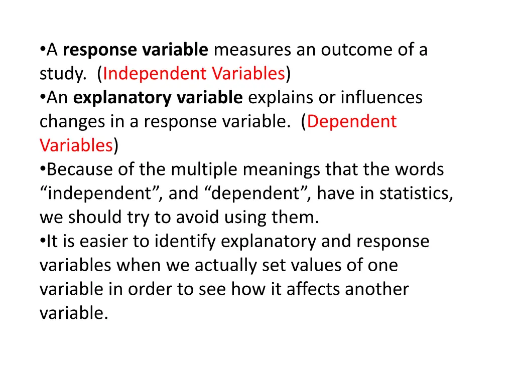 a response variable measures an outcome
