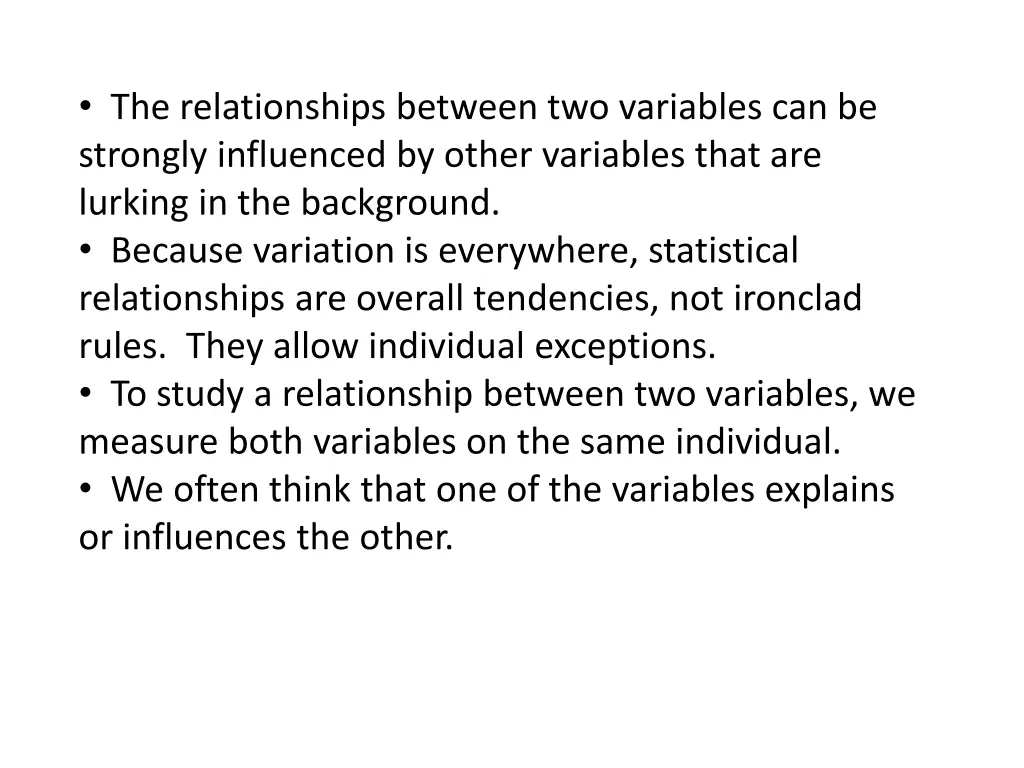 the relationships between two variables