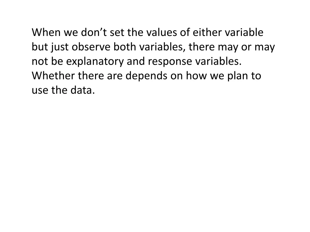 when we don t set the values of either variable