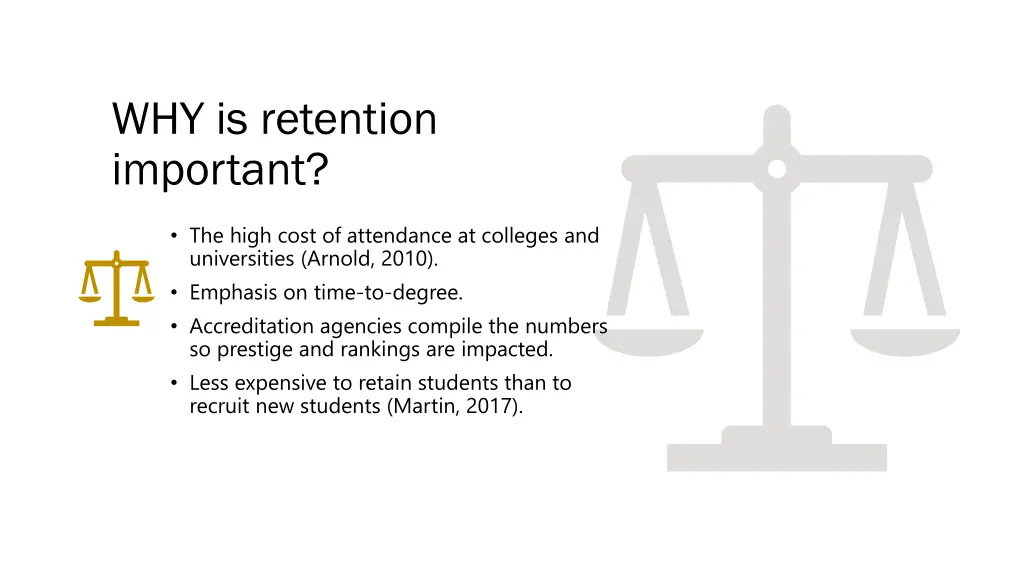 why is retention important