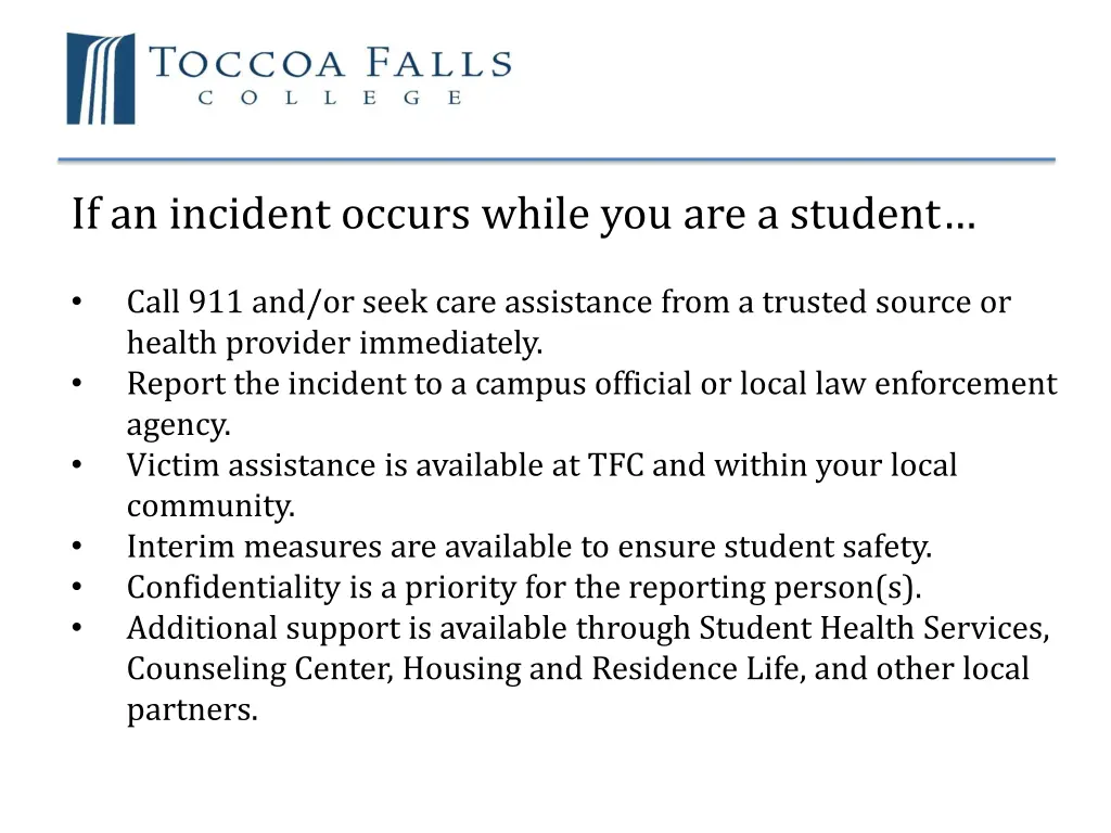 if an incident occurs while you a re a student