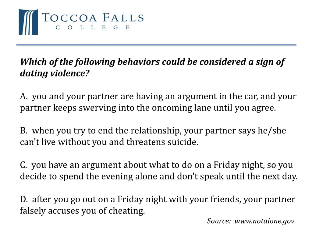 which of the following behaviors could