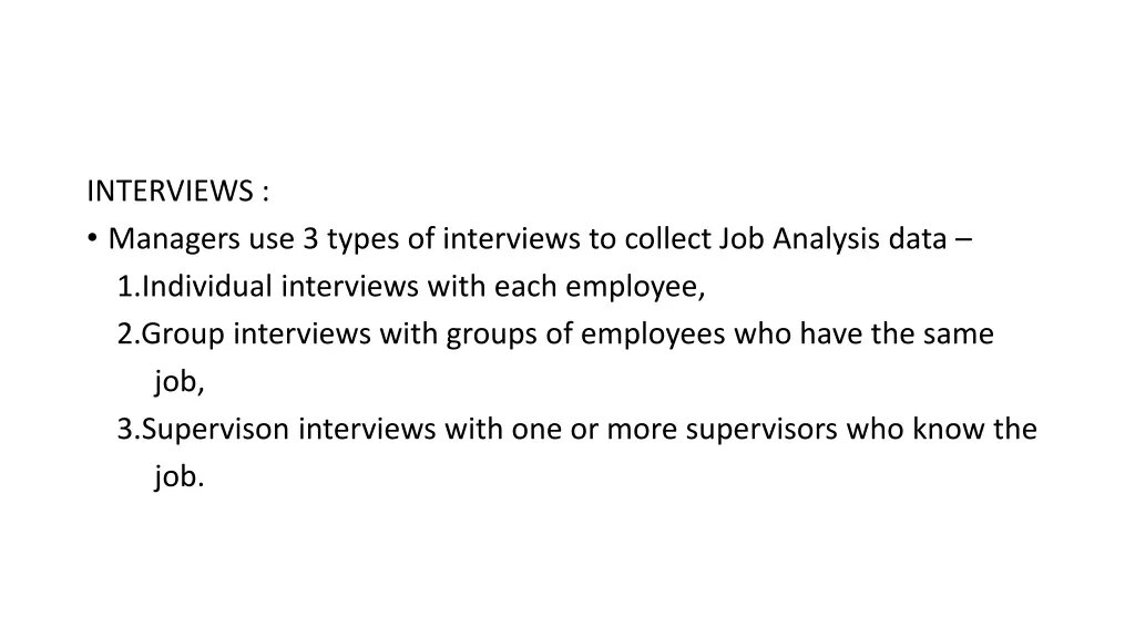 interviews managers use 3 types of interviews