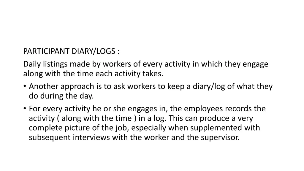 participant diary logs daily listings made