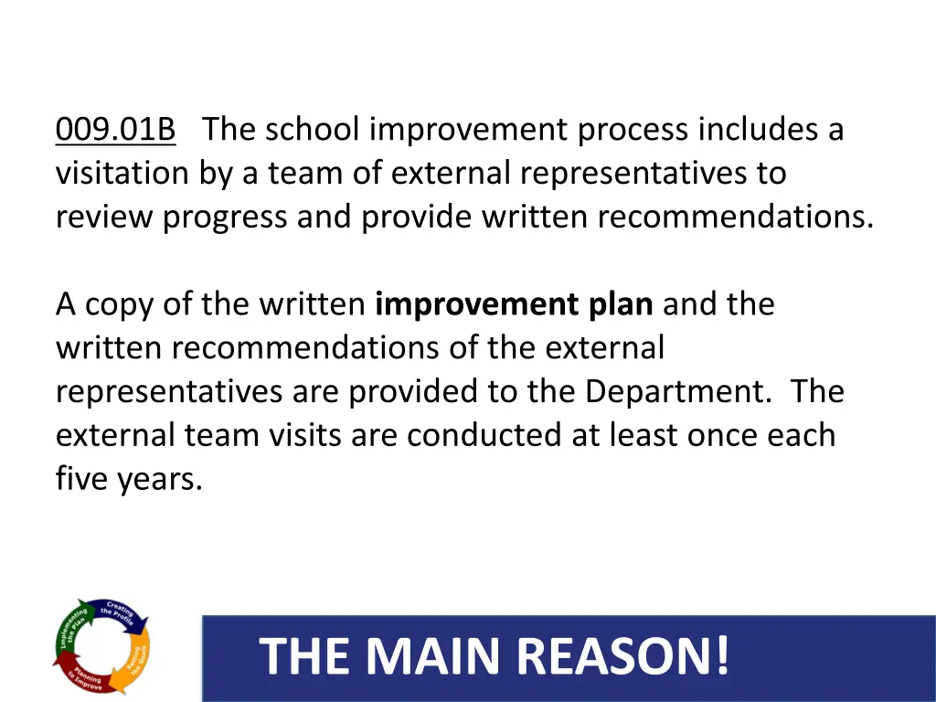 009 01b the school improvement process includes