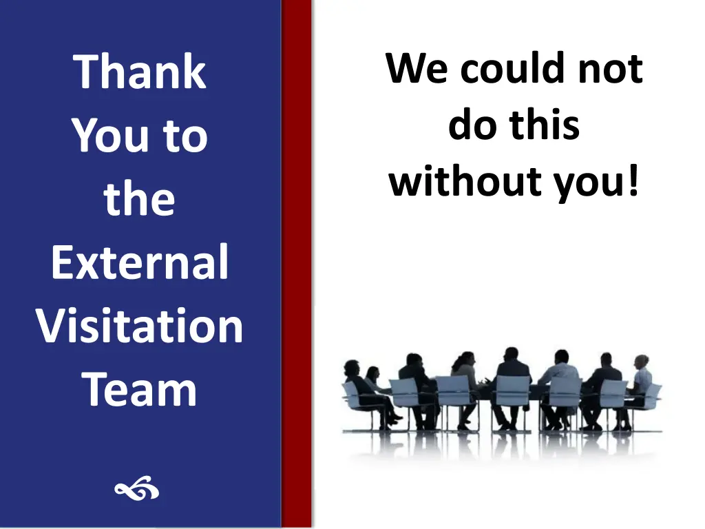 we could not do this without you