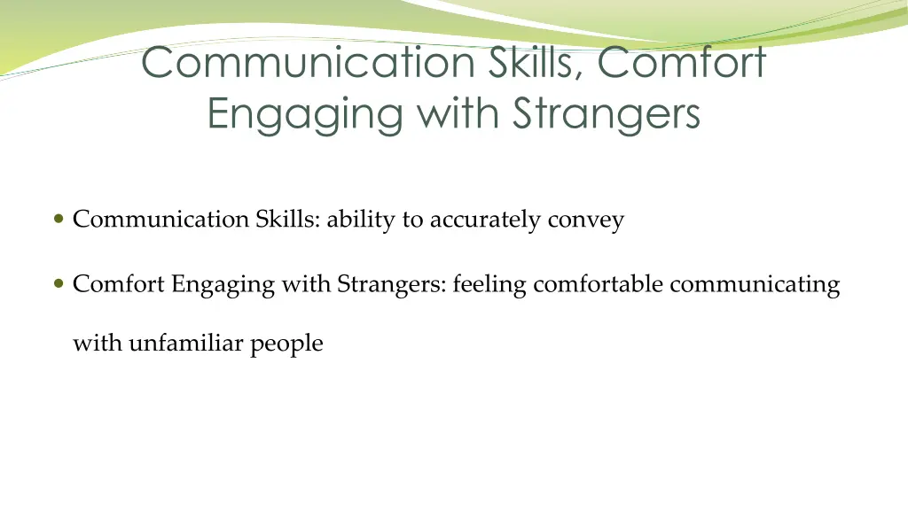 communication skills comfort engaging with