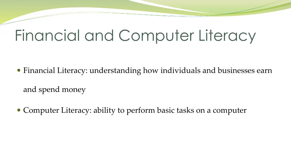 financial and computer literacy