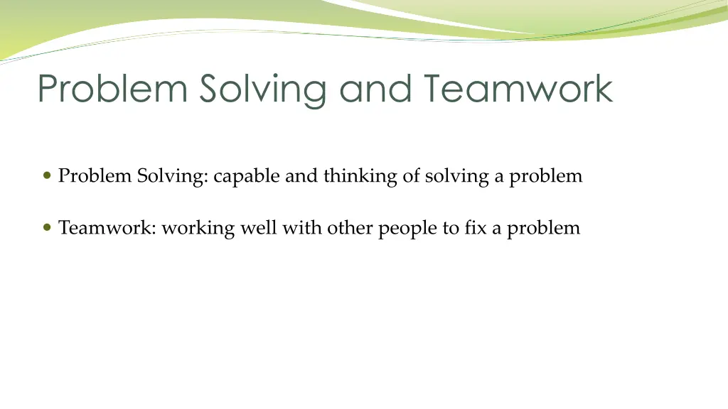 problem solving and teamwork