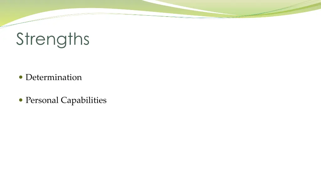 strengths