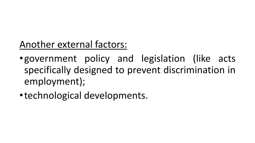 another external factors government policy