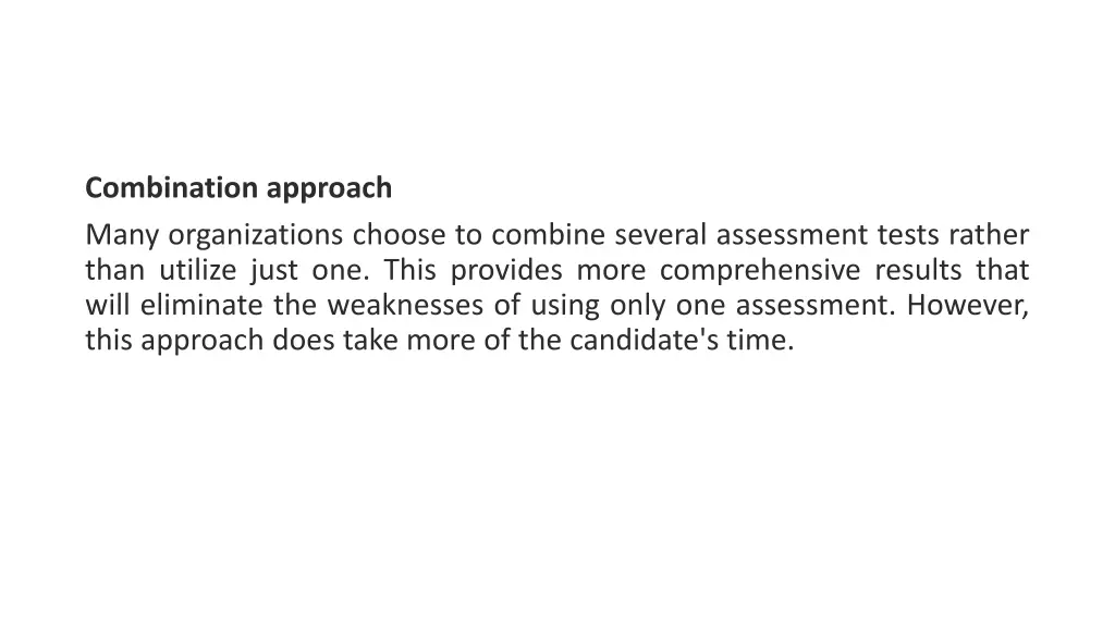 combination approach many organizations choose
