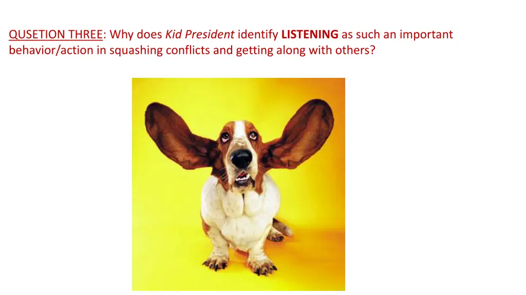 qusetion three why does kid president identify