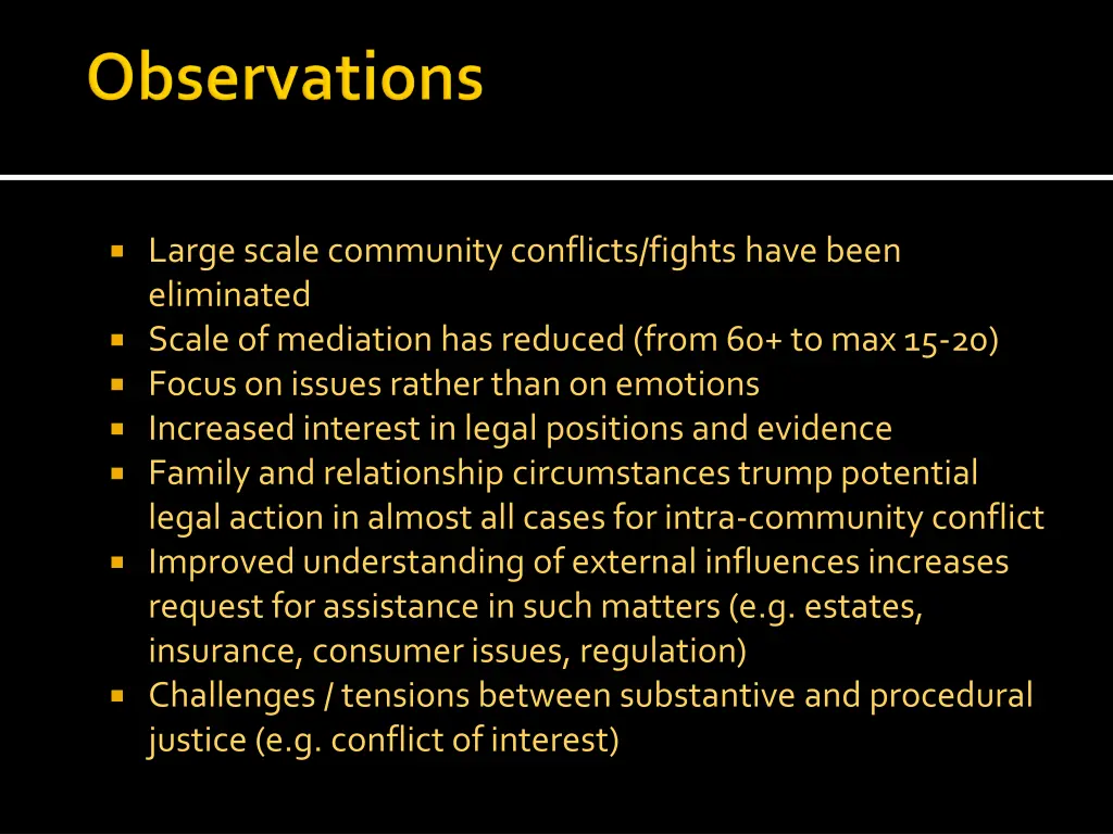 large scale community conflicts fights have been