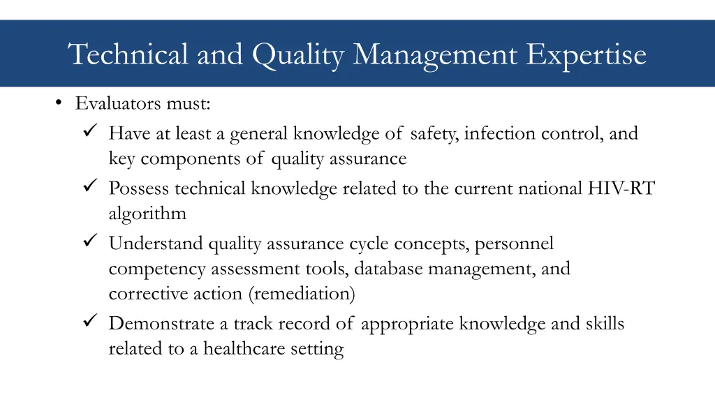 technical and quality management expertise