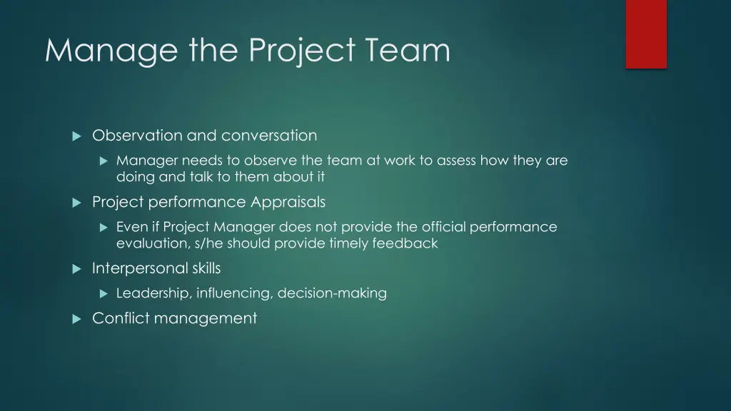 manage the project team