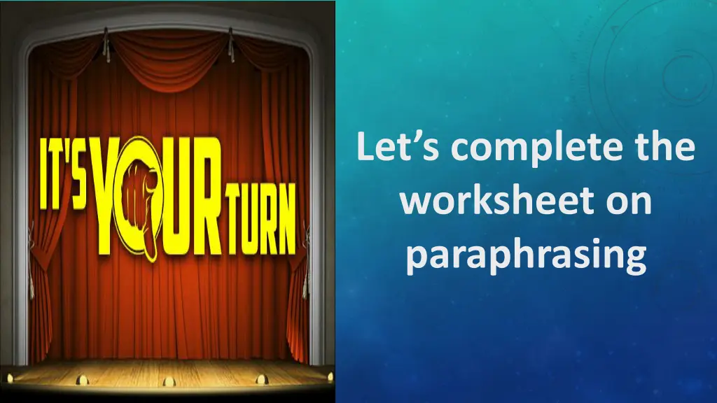 let s complete the worksheet on paraphrasing