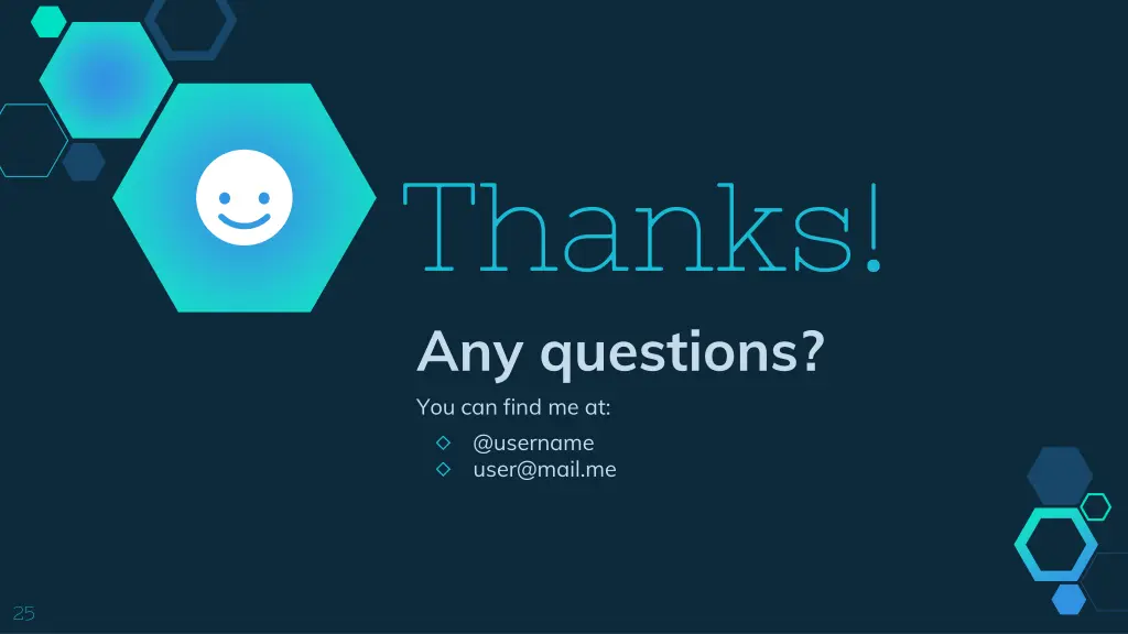 thanks any questions you can find me at @username