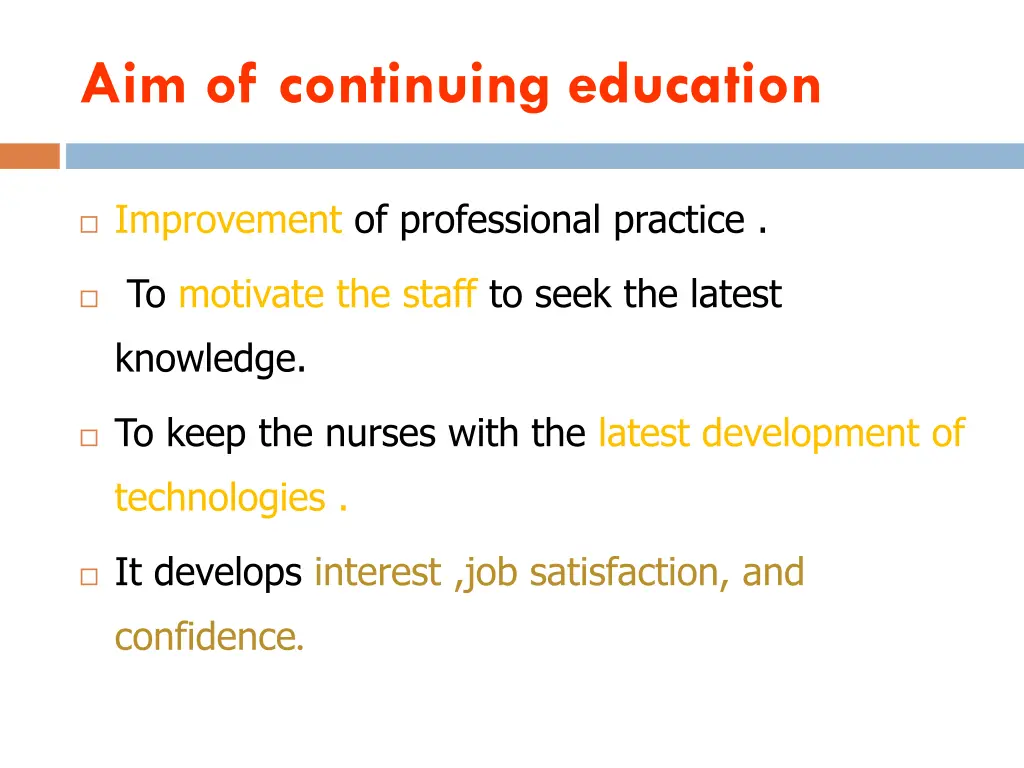 aim of continuing education