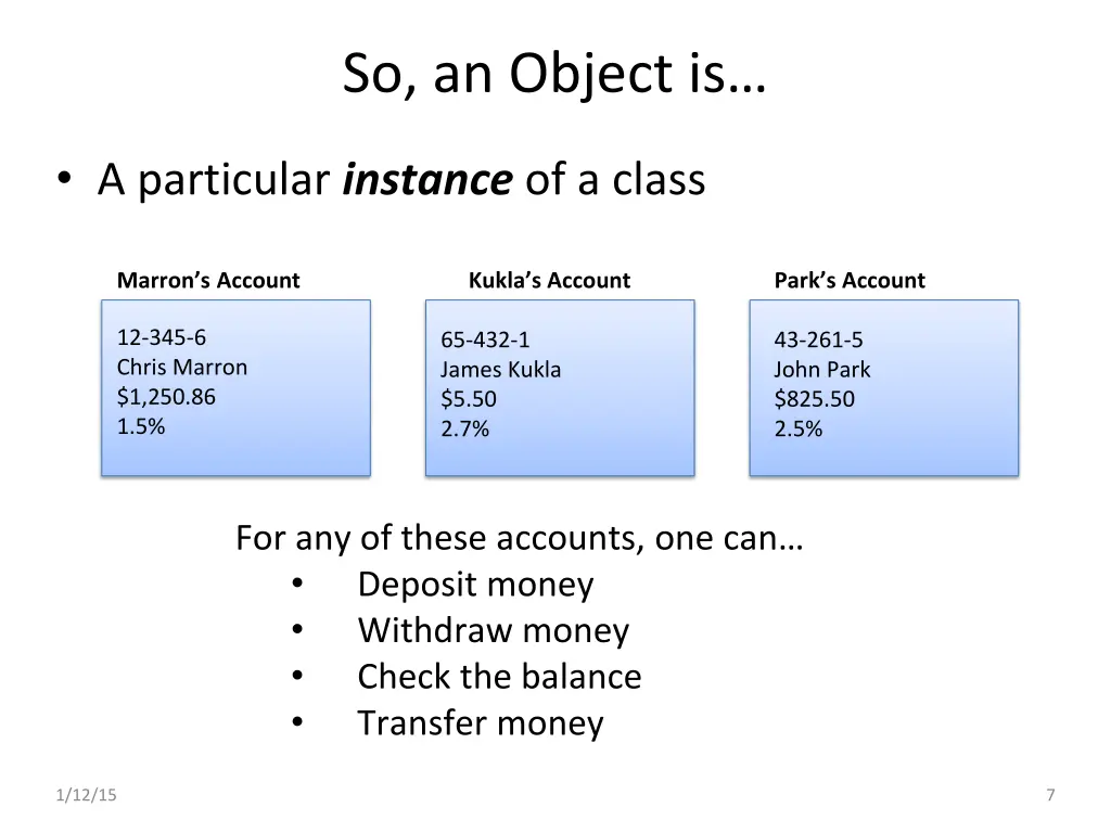 so an object is