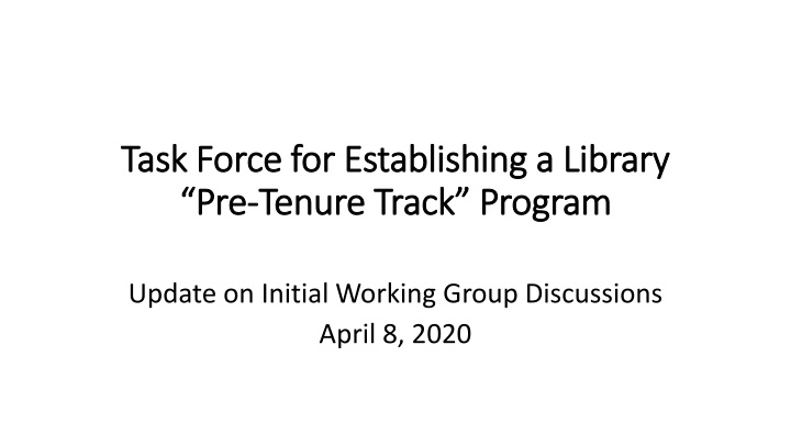 task force for establishing a library task force