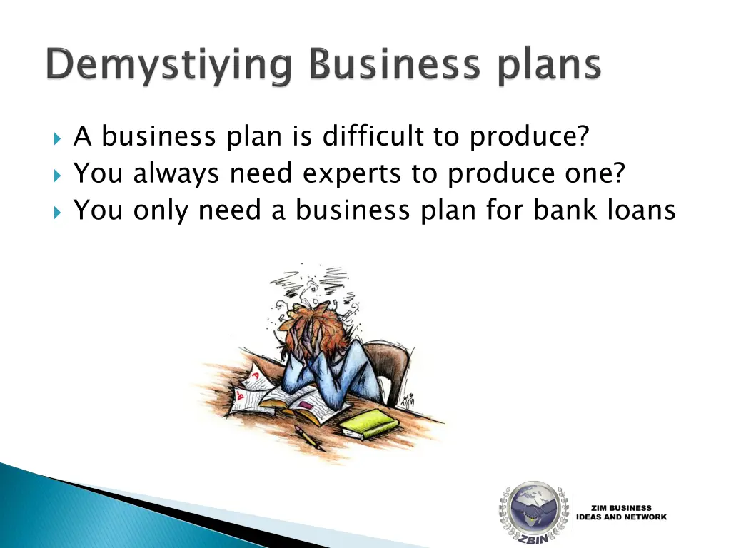 a business plan is difficult to produce